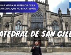 Explorando la Catedral de St. Giles: ¡Un Lugar Imperdible para tu Viaje a Edimburgo!