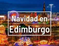 Descubre la Magia de Edimburgo en Navidad: Turismo, Viajes y Más