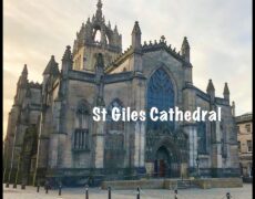 Visita St. Giles’ Cathedral en Edimburgo: Una Experiencia Turística Inolvidable